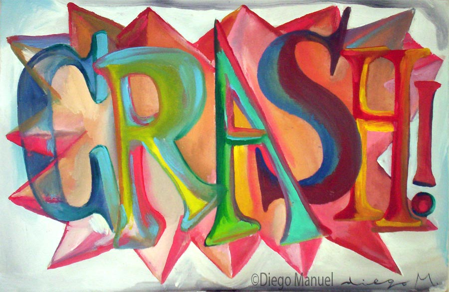 Crash!,acrylic on canvas,32 x 25cm., year 2005